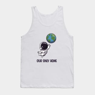 Our Only Home Tank Top